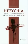 Hezychia. Droga nadprzyrodzonego pokoju i płodności eklezjalnej - zdjęcie