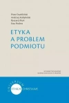 Etyka a problem podmiotu - zdjęcie