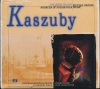 Kaszuby - Seria Muzyka źródeł - zdjęcie