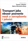 Transport jako obszar poznania nauk o zarządzaniu i jakości - zdjęcie