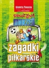 Drużyna marzeń. Zagadki piłkarskie - zdjęcie