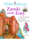 Ciekawe dlaczego zamki miały fosy - zdjęcie