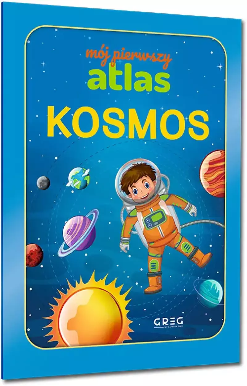 Mój pierwszy atlas. Kosmos Mój pierwszy atlas. Kosmos