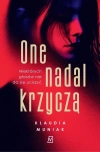 One nadal krzyczą - zdjęcie