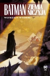 Batman. Ziemia niczyja. Wstrząsy wtórne. Tom 2 - zdjęcie