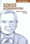 Szkice autobiograficzne. Księga rozczarowań... - zdjęcie