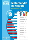 Matematyka na wesoło. Część 3 - zdjęcie