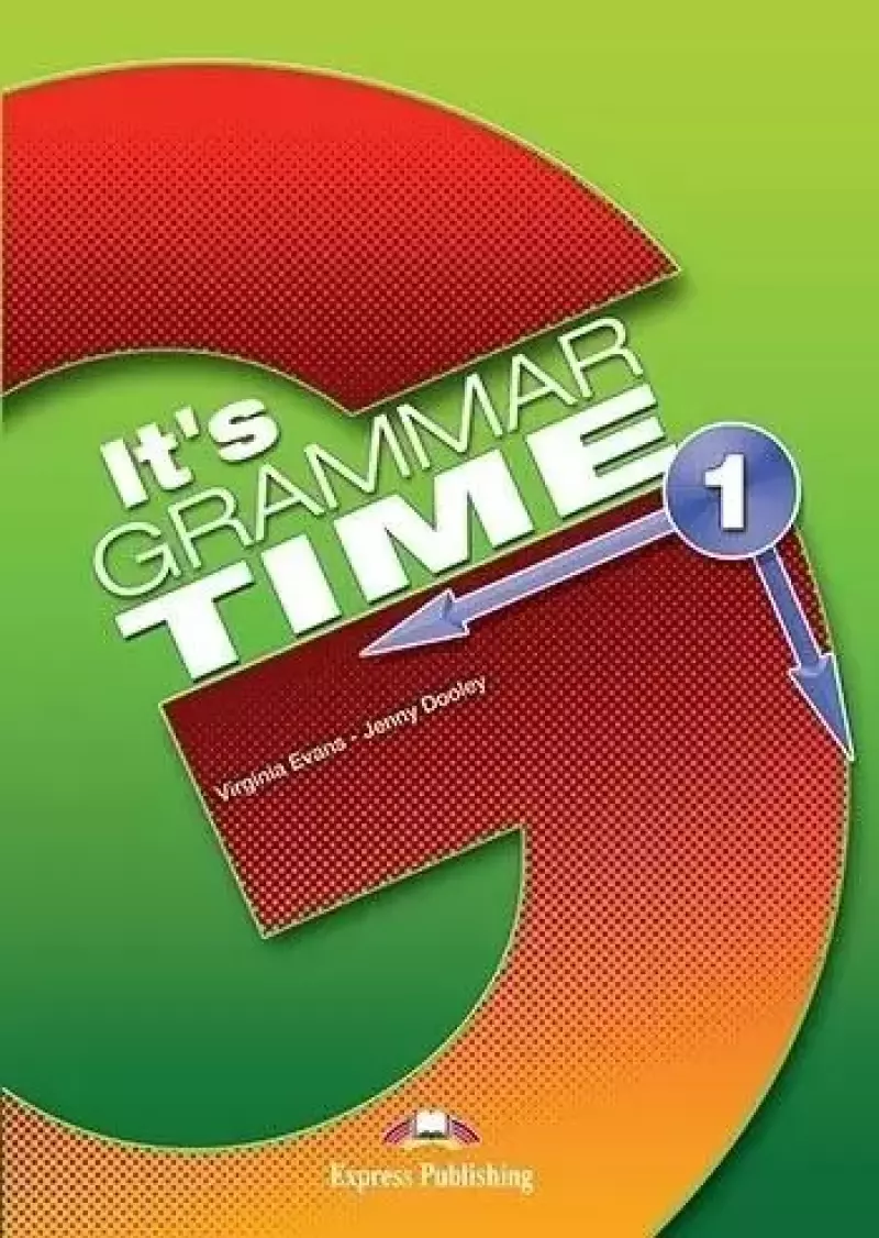 It's Grammar Time 1 SB PL + DigiBook EXPRESS PUBL. It's Grammar Time 1 SB PL + DigiBook EXPRESS PUBL.