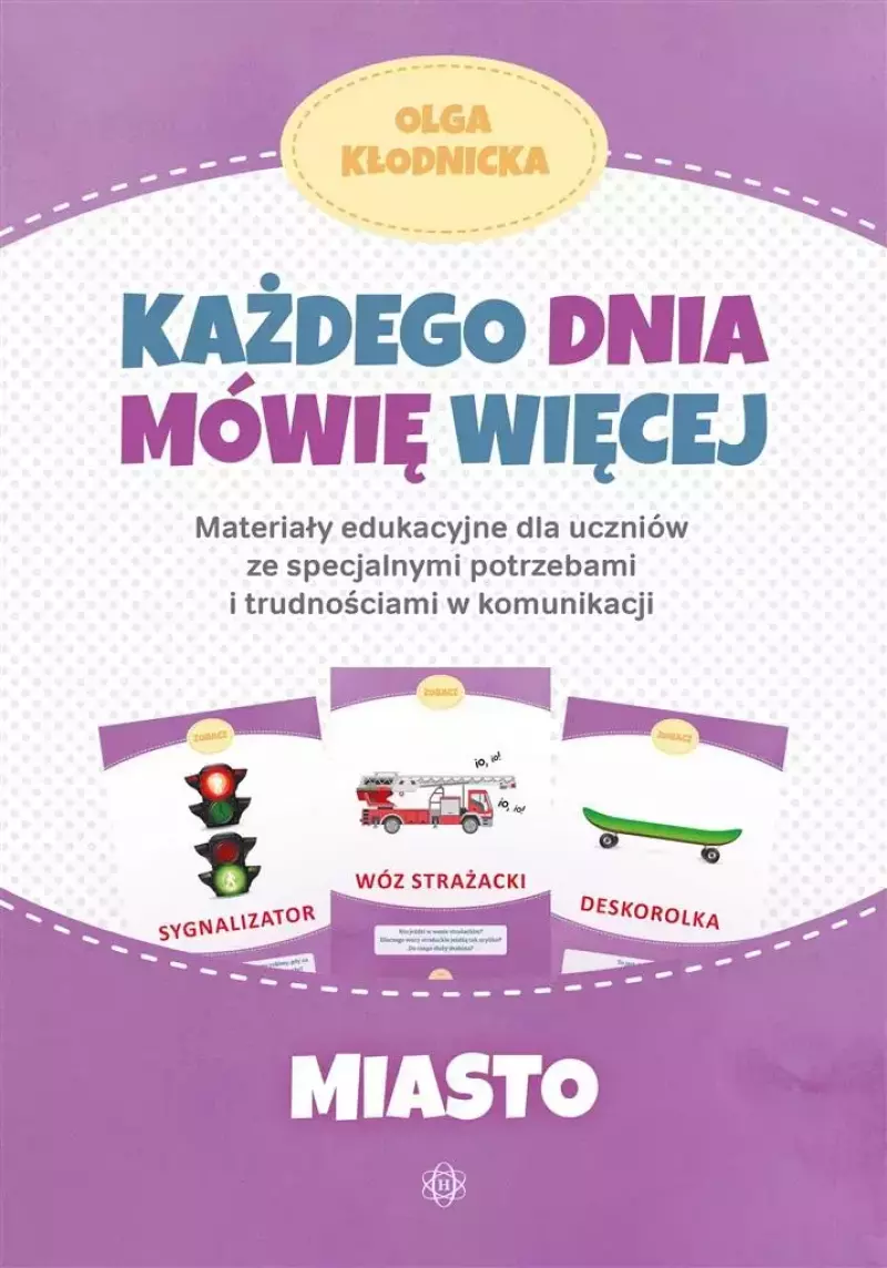 Każdego dnia mówię więcej - Miasto Każdego dnia mówię więcej - Miasto