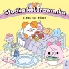 Słodka kolorowanka. Czas na relaks - zdjęcie