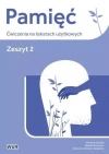 Pamięć. Ćwiczenia na tekstach użytkowych. Zeszyt 2 - zdjęcie
