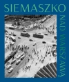 Nad Warszawą. Fotografie z lat 50 i 60 - zdjęcie