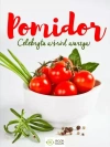 Pomidor. Celebryta wśród warzyw - zdjęcie