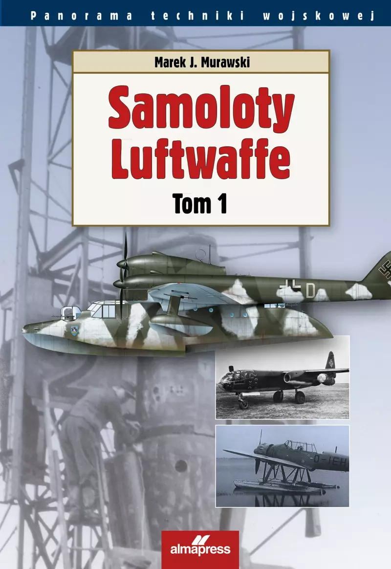 Samoloty Luftwaffe. Tom 1 Samoloty Luftwaffe. Tom 1