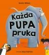 Każda pupa pruka - zdjęcie