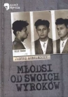 Młodsi od swoich wyroków - zdjęcie
