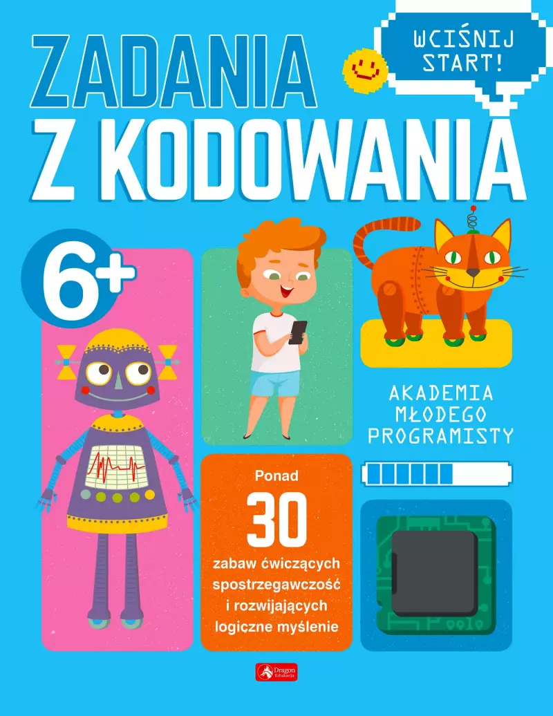 Akademia młodego programisty. Zadania z kodowania Akademia młodego programisty. Zadania z kodowania