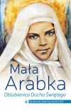Mała Arabka. Oblubienica Ducha Świętego - zdjęcie
