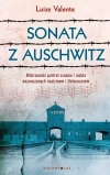 Sonata z Auschwitz. Mistrzowski portret czasów i rodzin naznaczonych nazizmem i Holocaustem - zdjęcie