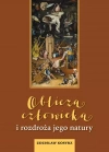 Oblicza człowieka i rozdroża jego natury - zdjęcie