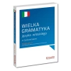 Wielka gramatyka języka włoskiego z ćwiczeniami - zdjęcie
