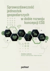 Sprawozdawczość jednostek gospodarczych w dobie rozwoju koncepcji ESG - zdjęcie