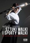 Sztuki walki i sporty walki w kierunku ogólnej teorii - zdjęcie