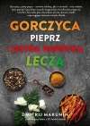 Gorczyca, pieprz i ostra papryka leczą - zdjęcie