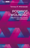 Podmiot i wolność - zdjęcie