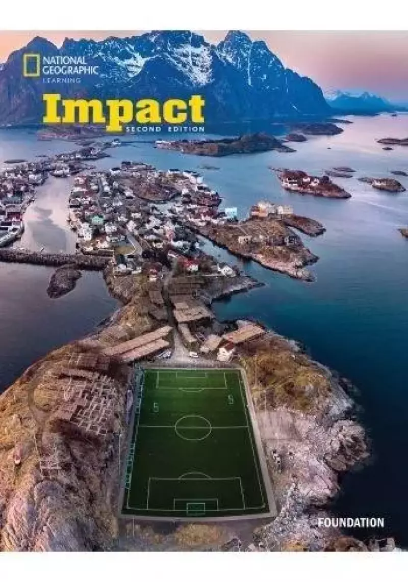 Impact 2nd Edition Foundation SB + online Impact 2nd Edition Foundation SB + online