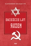 Dwieście lat razem. Część II. W porewolucyjnej Rosji - zdjęcie