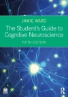 The Students Guide to Cognitive Neuroscience - zdjęcie