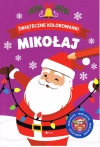 Świąteczne kolorowanki. Mikołaj - zdjęcie