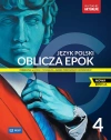 Oblicza epok. Język polski. Podręcznik. Część 4. Zakres podstawowy i rozszerzony. Nowa edycja - zdjęcie