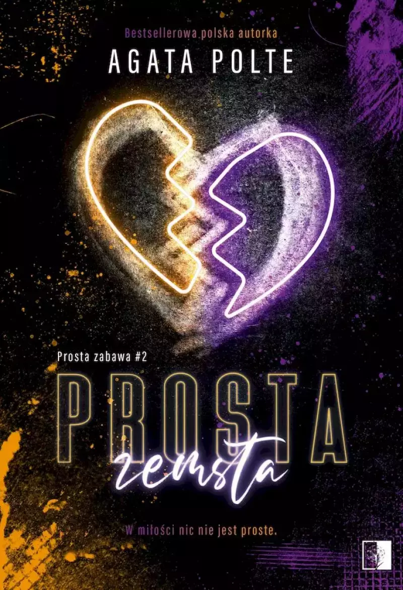 Prosta zabawa. Tom 2. Prosta zemsta Prosta zabawa. Tom 2. Prosta zemsta