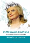 Stanisława Celińska. Niejedno przeszłam - zdjęcie