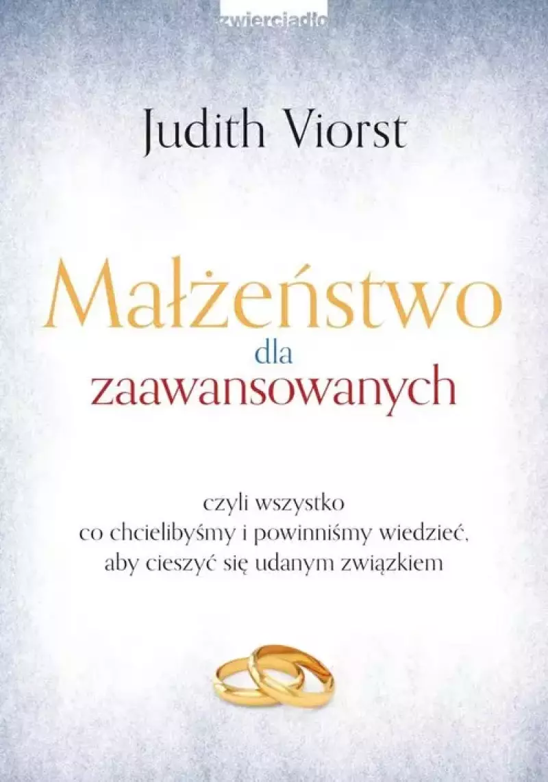 Małżeństwo dla zaawansowanych Małżeństwo dla zaawansowanych
