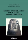 Kodeks Hammurabiego i monarchia starobabilońska - zdjęcie