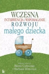 Wczesna interwencja i wspomaganie rozwoju małego.. - zdjęcie