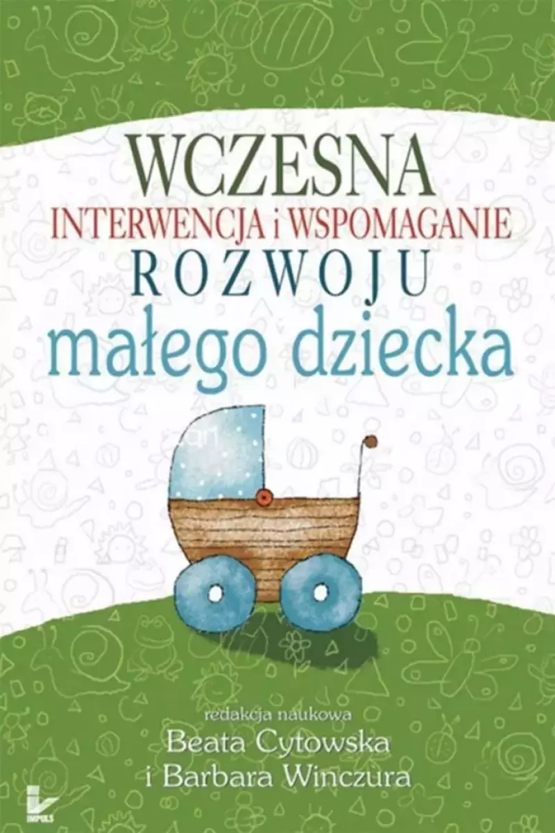 Wczesna interwencja i wspomaganie rozwoju małego.. Wczesna interwencja i wspomaganie rozwoju małego..