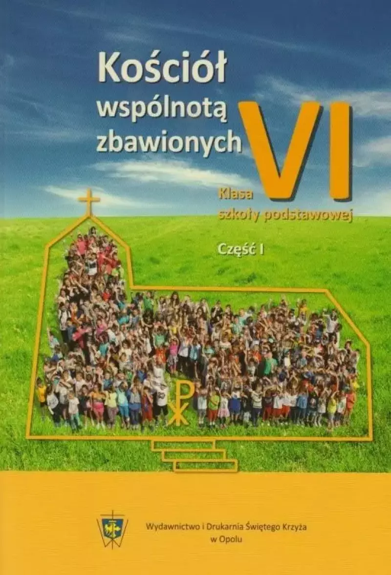 Religia SP 6 podr Kościół wspólnotą zb. cz.1 WiDŚK Religia SP 6 podr Kościół wspólnotą zb. cz.1 WiDŚK