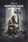 Homo Fatuus Sanctus - zdjęcie