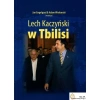 Lech Kaczyński w Tbilisi - zdjęcie