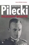 Rotmistrz Witold Pilecki. Niezłomny bohater - zdjęcie