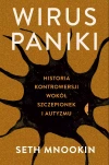 Wirus paniki. Historia kontrowersji wokół szczepionek i autyzmu - zdjęcie