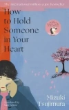 How to Hold Someone in your Heart - zdjęcie