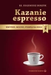 Kazanie espresso - rok B - zdjęcie