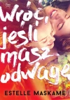 Wróć, jeśli masz odwagę - zdjęcie