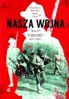 Nasza wojna. Tom 2. Narody 1917-1923 - zdjęcie