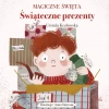 Magiczne święta. Świąteczne prezenty - zdjęcie